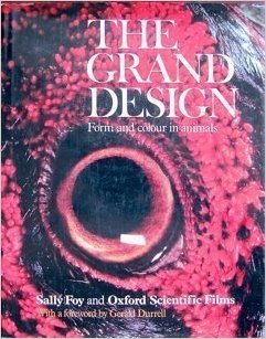 Stock image for The Grand Design : Form and Color in Animals for sale by Better World Books: West