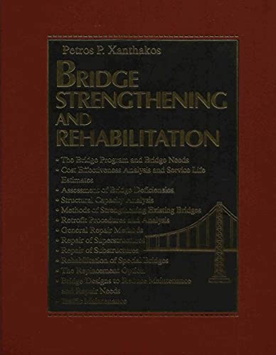 Imagen de archivo de Bridge Strengthening and Rehabilitation a la venta por ThriftBooks-Atlanta