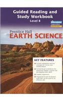 9780133627565: Prentice Hall Earth Science: Guided Reading and Study Workbook Level B