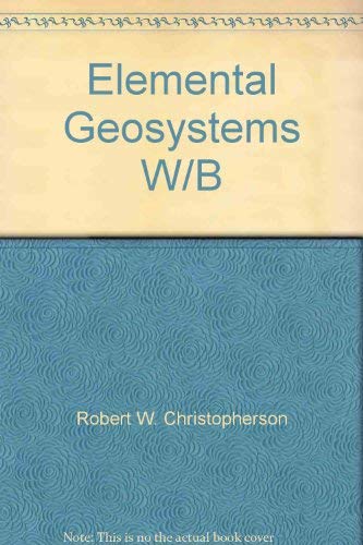 9780133628074: Elemental Geosystems W/B