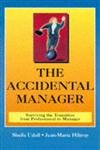 Stock image for The Accidental Manager for sale by ThriftBooks-Atlanta