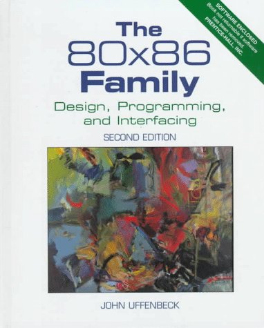 9780133629552: The 80x86 Family: Design, Programming, and Interfacing