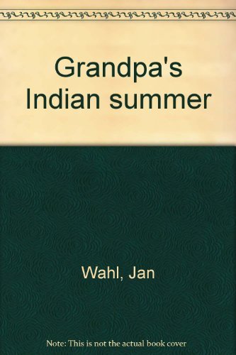 Imagen de archivo de Grandpa's Indian Summer a la venta por Top Notch Books