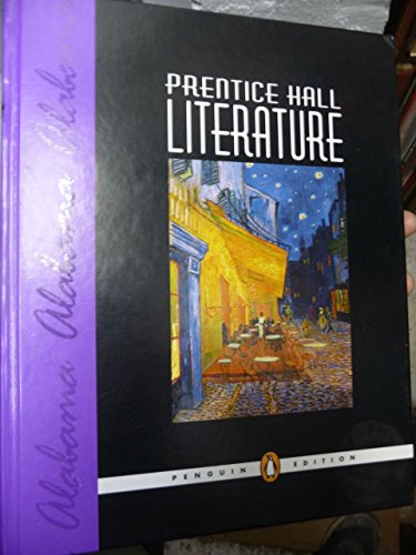 Stock image for Prentice Hall Literature, Grade 10 - Alabama Edition (Penguin Edition) ; 9780133635140 ; 0133635147 for sale by APlus Textbooks