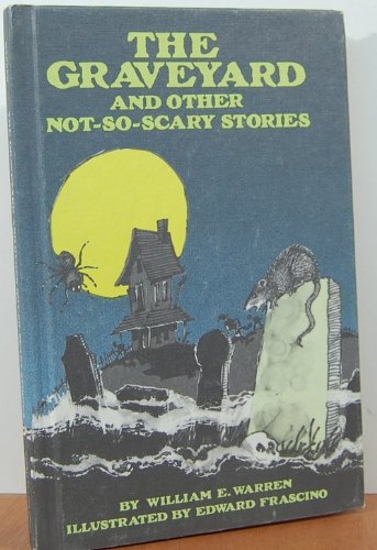 Imagen de archivo de The Graveyard and Other Not-So-Scary Stories a la venta por Half Price Books Inc.