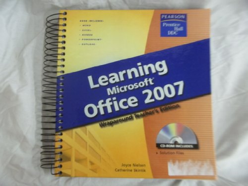 Learning Microsoft Office 2007: Wraparound Teacher's Edition (9780133639483) by Nielsen, Joyce