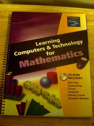 Learning Computers and Technology for Mathematics
