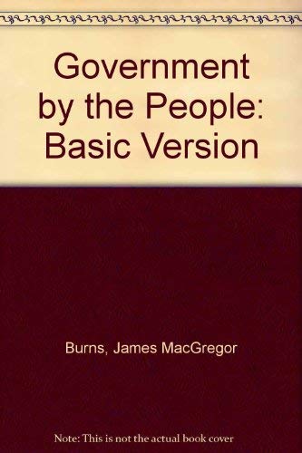Stock image for Government by the People: Basic Version for sale by BooksRun