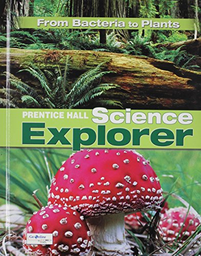 Stock image for From Bacteria to Plants (Prentice Hall Science Explorer) for sale by ZBK Books