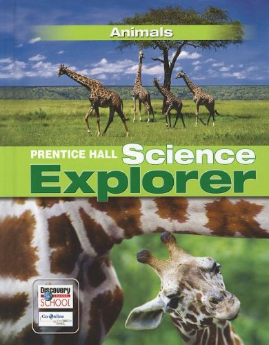 Imagen de archivo de SCIENCE EXPLORER C2009 BOOK B STUDENT EDITION ANIMALS a la venta por SecondSale