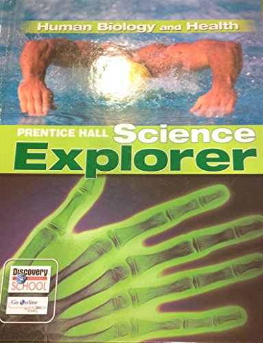 Beispielbild fr SCIENCE EXPLORER C2009 BOOK D STUDENT EDTION HUMAN BIOLOGY AND HEALTH zum Verkauf von ZBK Books