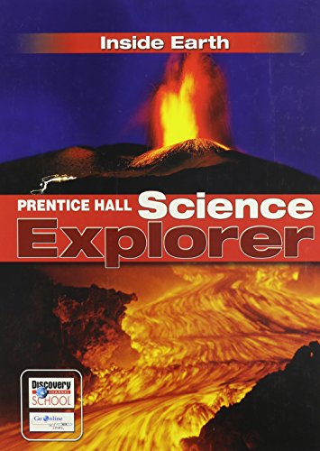 Imagen de archivo de Science Explorer C2009 Book F Student Edition Inside Earth : Inside Earth a la venta por Better World Books