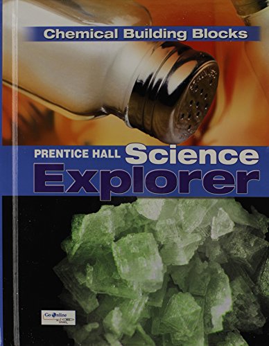 Imagen de archivo de Science Explorer C2009 Book K Student Edition Chemical Building Blocks a la venta por ThriftBooks-Dallas