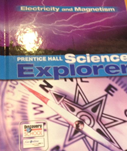 Stock image for SCIENCE EXPLORER C2009 BOOK N STUDENT EDITION ELECTRICITY AND MAGNETISM for sale by Once Upon A Time Books