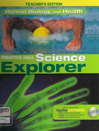 Imagen de archivo de Prentice Hall Science Explorer Human Biology And Health (Teacher's Edition) (Series D) [hardcover] ; 9780133651218 ; 0133651215 a la venta por APlus Textbooks