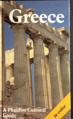 Beispielbild fr Greece (A Phaidon cultural guide) zum Verkauf von POQUETTE'S BOOKS