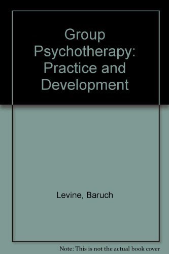 9780133652963: Group Psychotherapy: Practice and Development