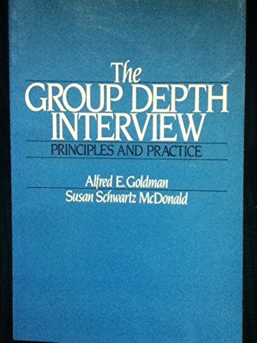 Stock image for The Group Depth Interview: Its Principles and Practices for sale by Harbor Books LLC