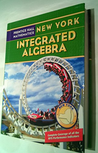 Stock image for Integrated Algebra - New York (Prentice Hall Mathematics) for sale by gearbooks