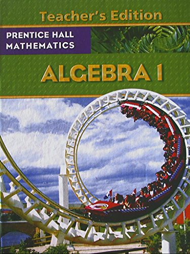 Stock image for Algebra 1 Teacher's Edition, Prentice Hall Mathematics for sale by ThriftBooks-Atlanta