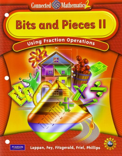 CONNECTED MATHEMATICS GRADE 6 STUDENT EDITION BITS & PIECES II (9780133661323) by Prentice Hall; James T. Rey