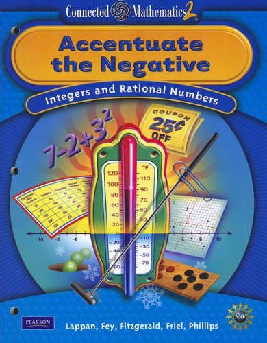 Stock image for CONNECTED MATHEMATICS GRADE 7 STUDENT EDITION ACCENTUATE THE NEGATIVE (Connected Mathematics 2) for sale by BooksByLisa