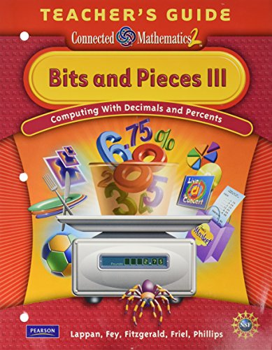 Imagen de archivo de Bits and Pieces III: Computing with Decimals Percents, Grade 6 Teachers Guide (Connected Mathematics 2) a la venta por Read&Dream