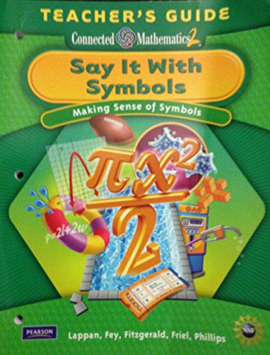 Stock image for Connected Mathematics 2 Grade 8: Say It With Symbols-Making Sense of Symbols Teacher's Guide for sale by Nationwide_Text