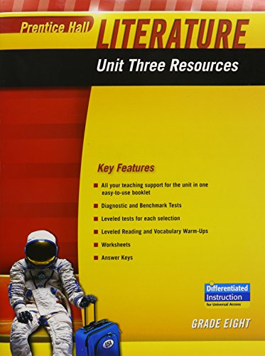 

Prentice Hall Literature 2010 Unit 3 Resource Grade 8