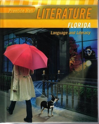 Stock image for Prentice Hall Literature, Florida (Language And Literacy , Penguin Edition) ( ; 9780133666656 ; 0133666654 for sale by APlus Textbooks