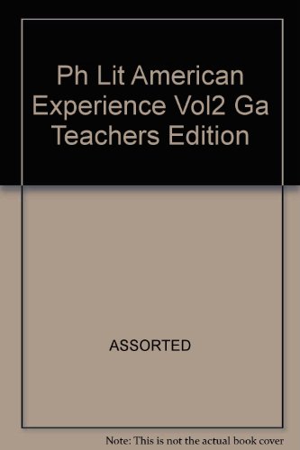 Stock image for Ph Lit American Experience Vol2 Ga Teachers Edition ; 9780133667394 ; 0133667391 for sale by APlus Textbooks