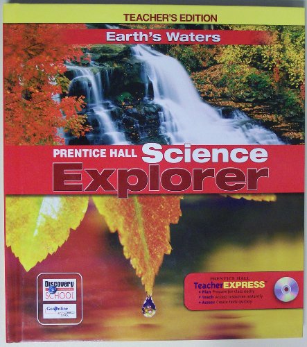 Stock image for Prentice Hall Science Explorer: Earths Waters, Teachers Edition for sale by ShowMe D Books