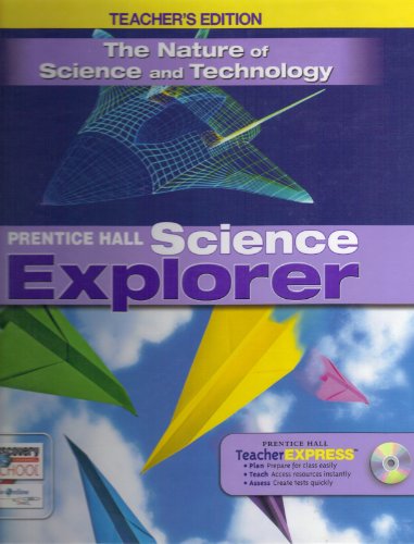 9780133668568: The Nature of Science and Technology TEACHER'S EDITION (Prentice Hall Science Explorer)