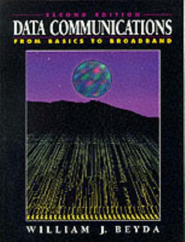 Beispielbild fr Basic Data Communications : From Basics to Broadband zum Verkauf von Better World Books