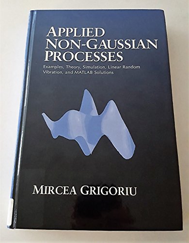 9780133670950: Applied Non-Gaussian Processes: Examples, Theory, Simulation, Linear Random Vibration, and Matlab Solutions/Book&Disk