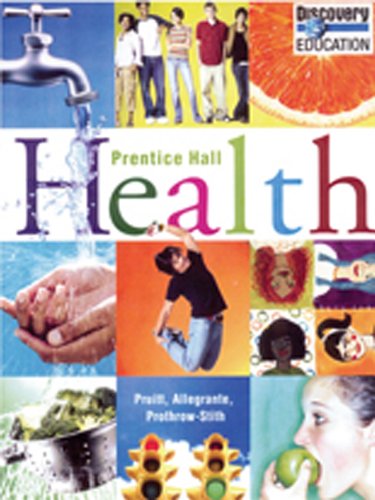 Stock image for PRENTICE HALL HEALTH STUDENT EDITION C2010 for sale by Solr Books
