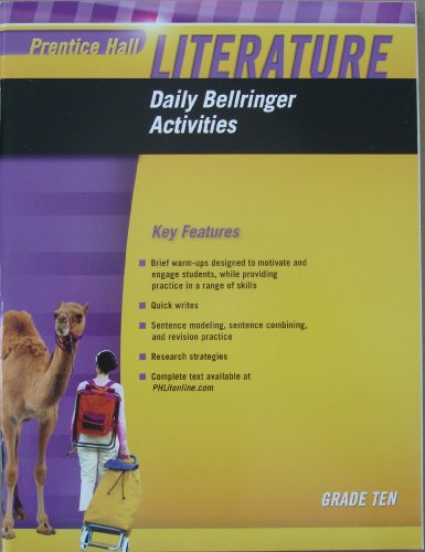 Stock image for Prentice Hall Literature - Daily Bellringer Activities, Key Features, Grade Ten for sale by ThriftBooks-Atlanta