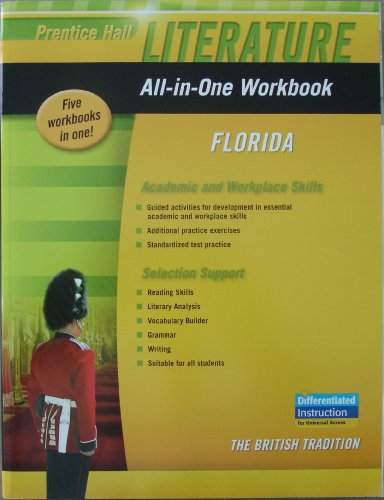 Stock image for Prentice Hall Literature, All-In-One Workbook, Florida, The British Tradition, Academic And Workplac ; 9780133675559 ; 0133675556 for sale by APlus Textbooks