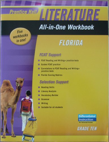 9780133675573: Prentice Hall Literature, All-in-One Workbook, Florida, Grade Ten, FCAT Support and Selection Support