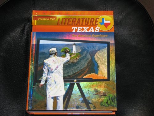 Stock image for Prentice Hall Literature: The American Experience - Texas (Penguin Edition) for sale by SecondSale