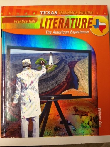 Stock image for Literature - The American Experience - Volume 1 - Texas Teacher's Edition ; 9780133684537 ; 0133684539 for sale by APlus Textbooks