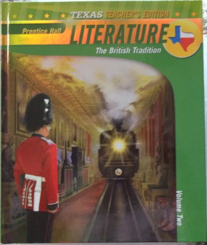 9780133684582: Prentice Hall Literature: The British Tradition, Vol. 2, Texas Teacher's Edition