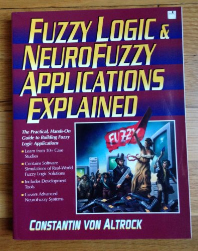 9780133684650: Fuzzy Logic and Neuro Fuzzy Applications Explained (Bk/Disk)