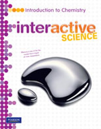 Imagen de archivo de MIDDLE GRADE SCIENCE 2011 CHEMISTRY:STUDENT EDITION (Interactive Science) a la venta por SecondSale