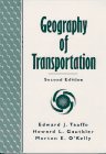 9780133685725: Geography of Transportation [Lingua Inglese]