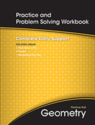 Prentice Hall Geometry, Practice and Problem Solving Workbook - HALL, PRENTICE