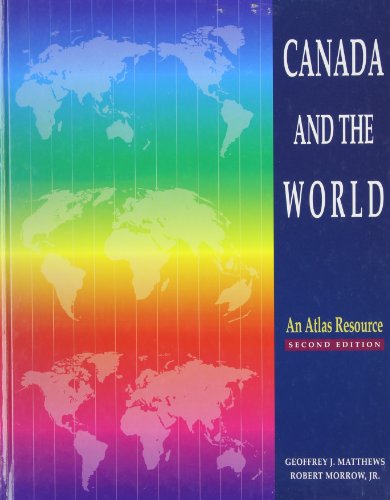 Stock image for Canada and the World: An Atlas Resource for sale by Textbook Pro