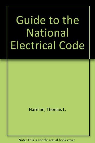 Stock image for Guide to the National Electrical Code for sale by Dunaway Books