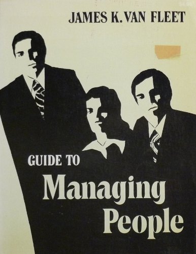 9780133705027: Guide to Managing People [Paperback] by Van Fleet,