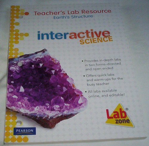 Stock image for Teacher's Lab Resource: Earth's Structure: Interactive Science (Interactive Science, Volume 2) for sale by Allied Book Company Inc.